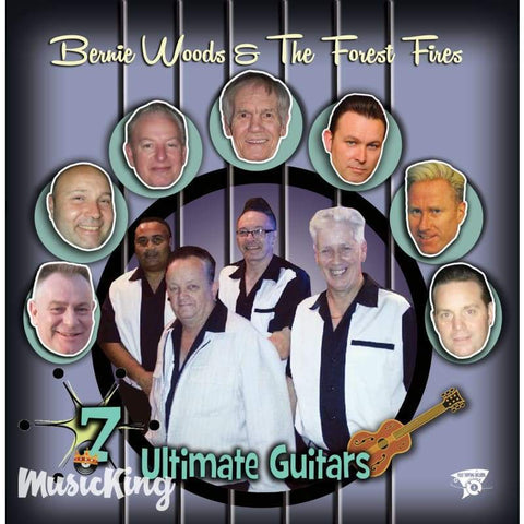 Bernie Woods And the Forest Fires - 7 Ultimate Guitars - CD