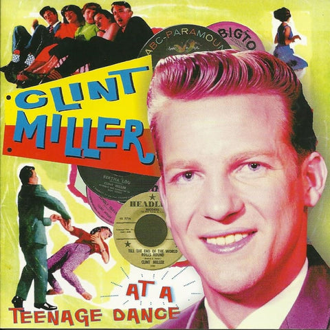 Clint Miller - At A Teenage Dance - CD