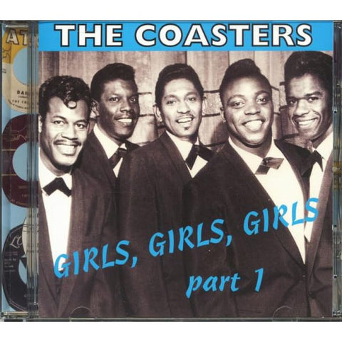 Coasters - Girls Girls Girls Part 1 - CD