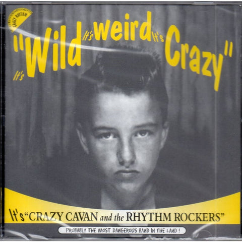 Crazy Cavan ’N’ The Rhythm Rockers - Its Wild Its Weird Its Crazy CD - CD