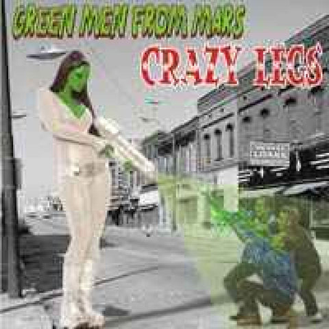 Crazy Legs ‎– Green Men From Mars CD