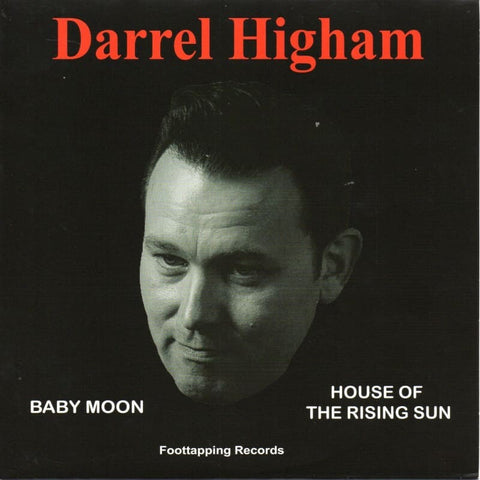 Darrel Higham - 7 Inch Single 45 RPM (2018) - Vinyl