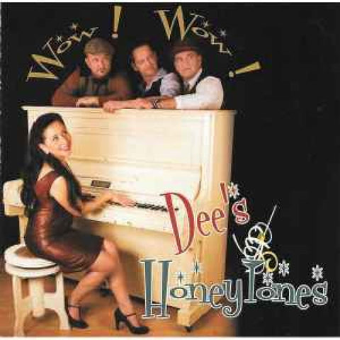 Dee’s Honeytones – Wow Wow CD - CD