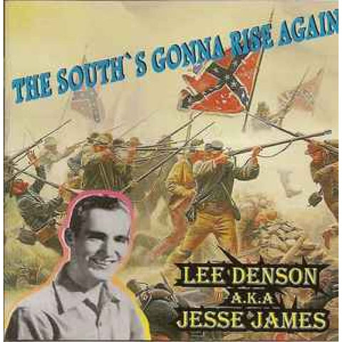 Lee Denson A.K.A Jesse James – The South’s Gonna Rise Again CD - CD