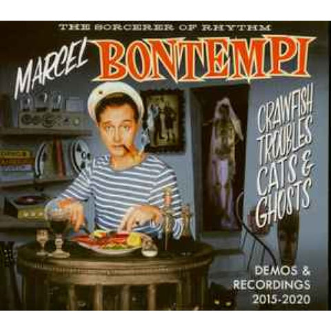Marcel Bontempi – Crawfish Troubles Cats & Ghosts - Demos & Recordings 2015-2020 CD - CD