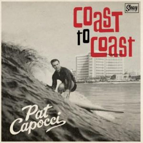 Pat Capocci - Coast To Coast 7inch Single - Vinyl
