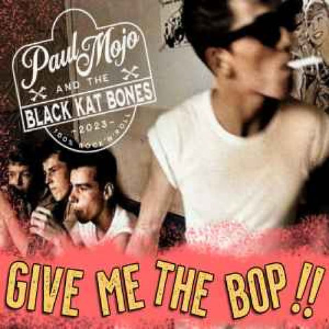 Paul Mojo and the Black Kat Bones ‎– Give me bop!! CD - Digi-Pack