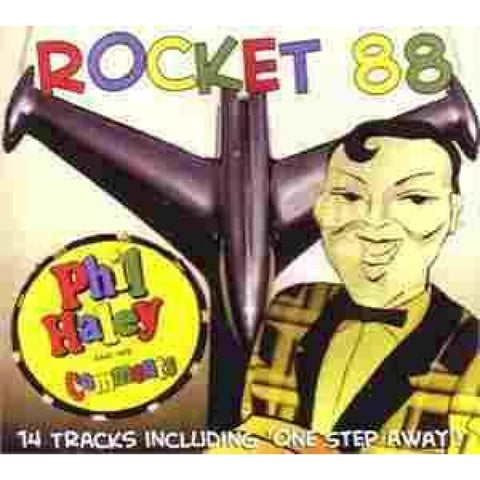 Phil Haley And His Comments - Rocket 88 - CD
