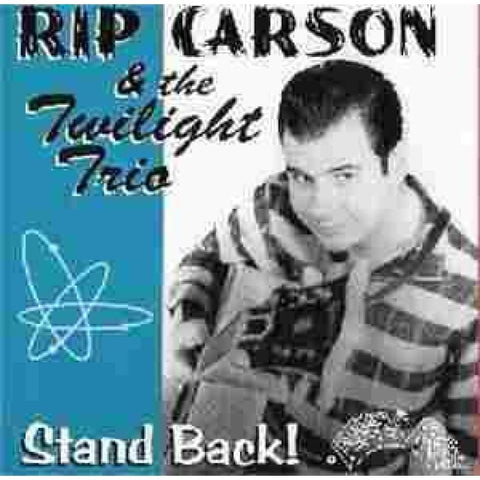 Rip Carson And The Twilight Trio - Stand Back - Cd
