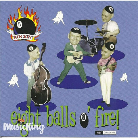 Rockin 8 Balls - 8 Balls O Fire - CD