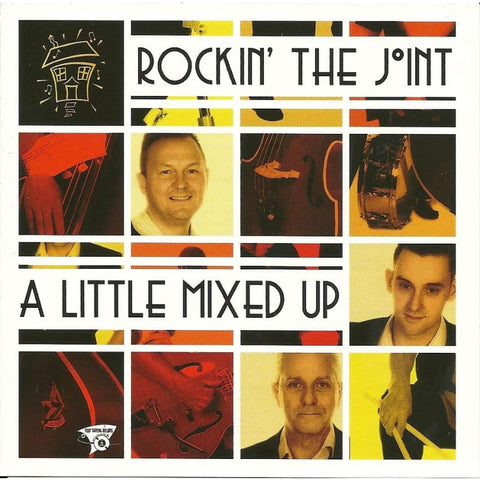 Rockin The Joint - A Little Mixed Up - CD