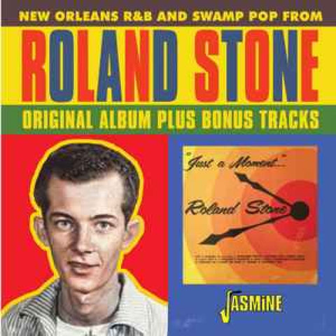 Roland Stone - Just A Moment Of Your Time - New Orleans R&B And Swamp Pop CDR - CDR