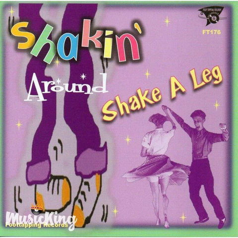 Shakin Around - Shake A Leg - CD