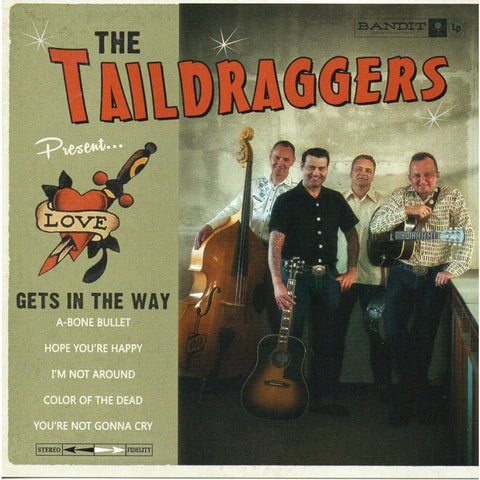 Taildraggers - Love Gets In The Way Cd - Cd