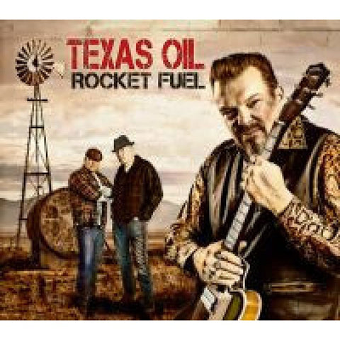 Texas Oil – Rocket Fuel CD - Digi-Pack