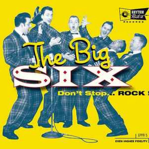 The Big Six – Don’t Stop... ROCK! CD - CD