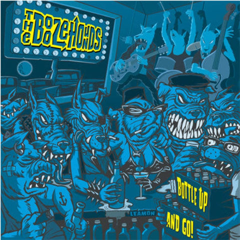 The Boozehounds – Bottle Up And Go CD - CD