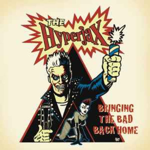 The Hyperjax - Brining The Bad Back Home CD - CD