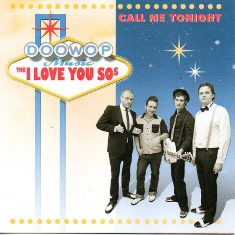 The I Love You So’s – Call Me Tonight CD - CD