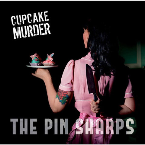 The Pin Sharps – Cupcake Murder CD