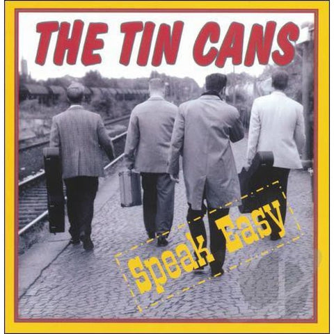 The Tin Cans – Speak Easy CD - CD