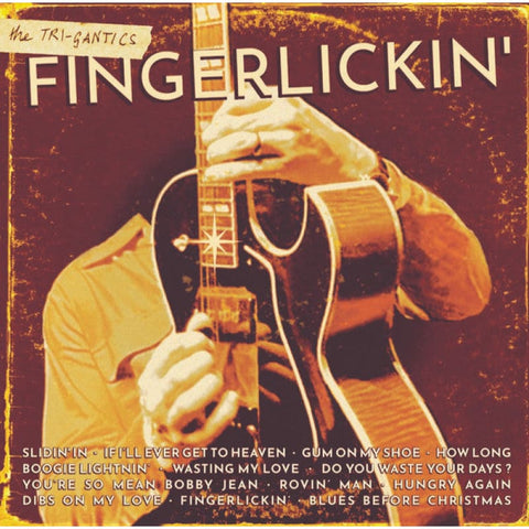 The Tri-Gantics – Fingerlickin CD - CD