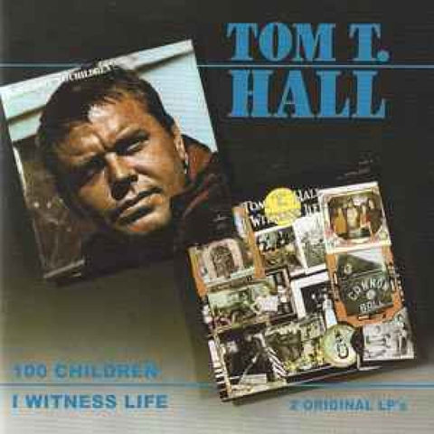 Tom T. Hall – I Witness Life/100 Children CD - CD