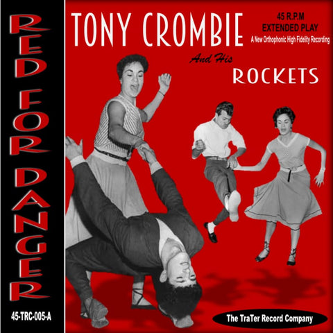Tony Crombie And His Rockets - Red For Danger Vinyl 45 Rpm - Vinyl