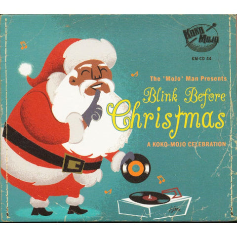 Various - Blink Before Christmas (A Koko Mojo Celebration) CD - CD