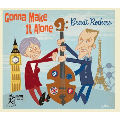 Various – Gonna Make It Alone - Brexit Rockers - CD