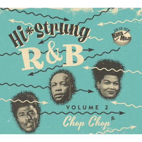 Various ‎– Hi Strung R&B Vol 2 ’Chop Chop’ CD - CD