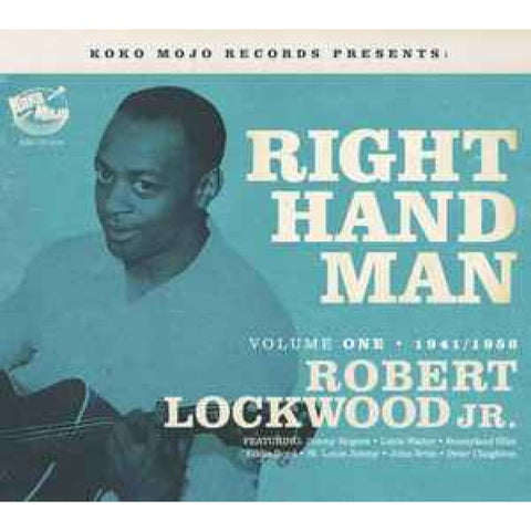 Various – Right Hand Man Vol. 1: Robert Lockwood Jr. (1941-1956) CD - CD