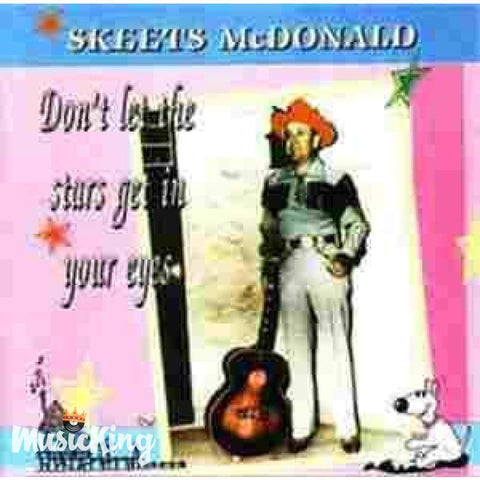 Skeets McDonald - Dont Let The Stars Get In Your Eyes - CD