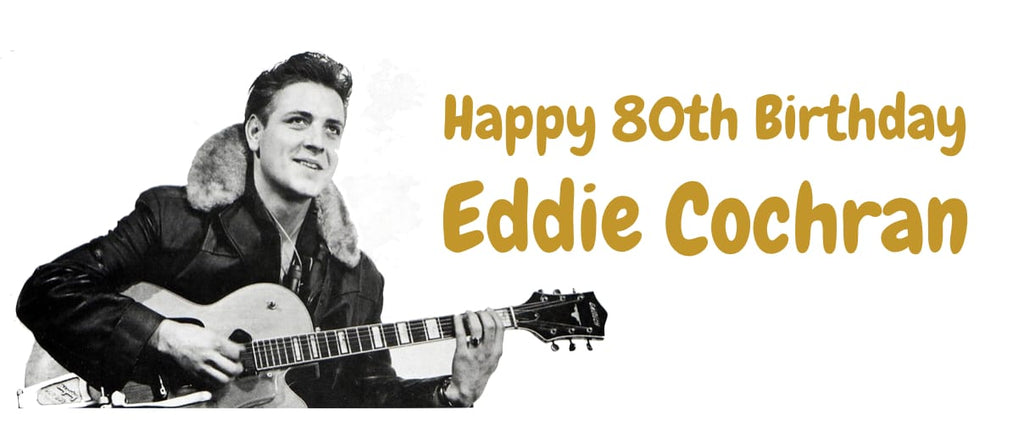 Happy 80th Birthday Eddie Cochran!
