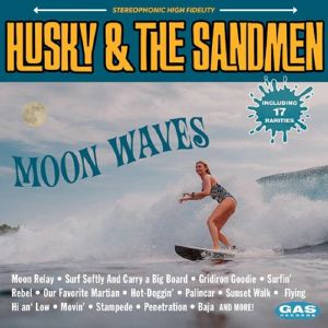 Husky & The Sandmen - Moon Waves CD