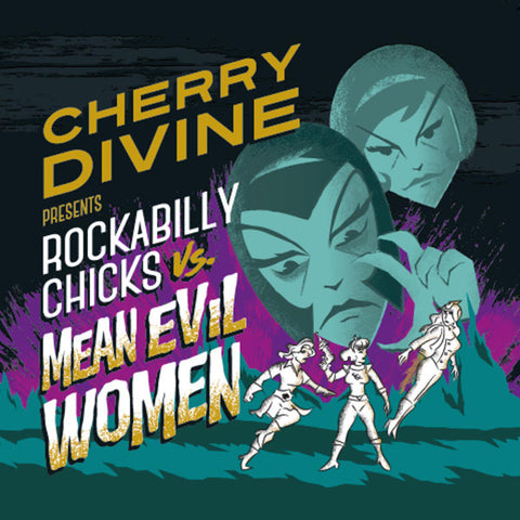 Cherry Divine – Rockabilly Chicks Vs. Mean Evil Women CD