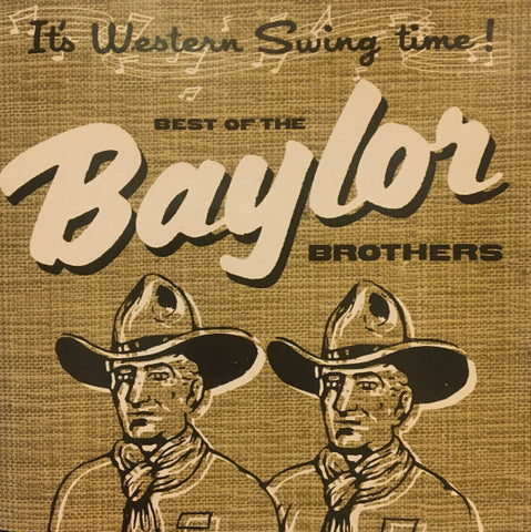 The Baylor Brothers – It's Western Swing Time! Best Of The Baylor Brothers CD