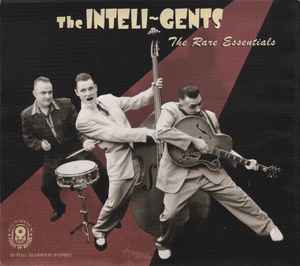 The Inteli-Gents ‎– The Rare Essentials