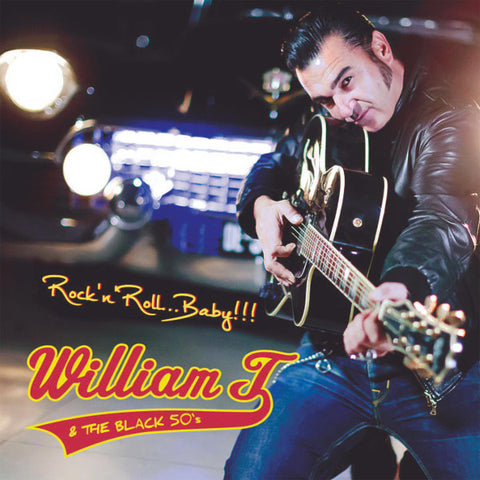 William T & The Black 50‘s ‎– Rock'n'Roll, Baby!!! CD