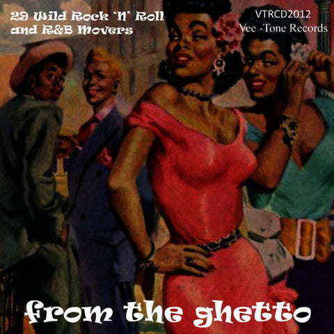 Various ‎– From The Ghetto - 29 Wild Rock 'n' Roll And R&B Movers CD