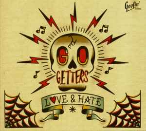 The Go Getters ‎– Love & Hate 12" vinyl. Plus free CD.