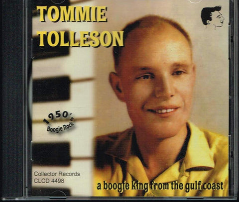 Tommie Tolleson – A Boogie King From The Gulf Coast CD