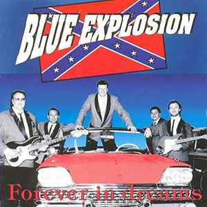 Blue Explosion ‎– Forever In Dreams CD