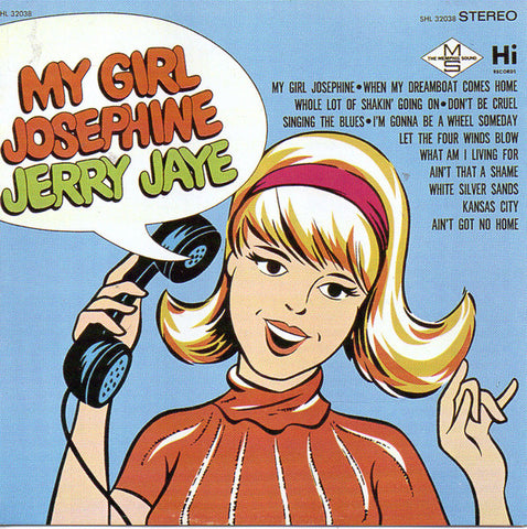 Jerry Jaye – My Girl Josephine 1967-76 CD