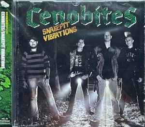 Cenobites ‎– Snakepit Vibrations CD
