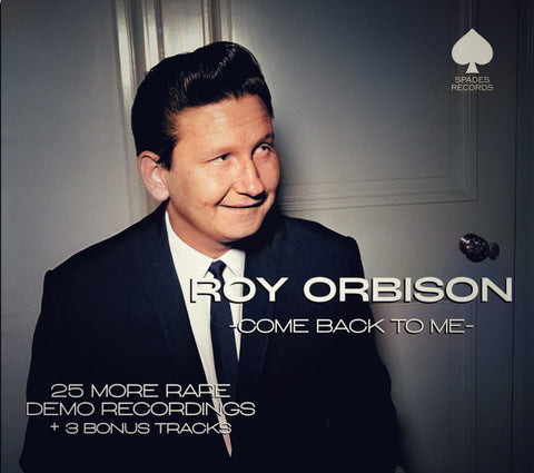 Roy Orbison ‎– Come Back To Me (25 More Rare Demo Recordings) CDR
