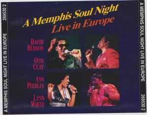 David Hudson , Otis Clay, Ann Peebles, Lynn White - A Memphis Soul Night - Live In Europe