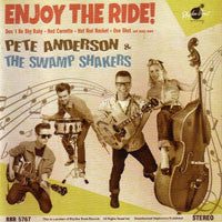 Pete Anderson & The Swamp Shakers – Enjoy The Ride! CD
