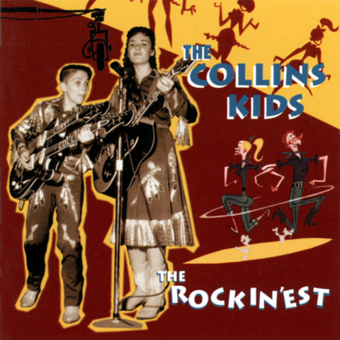 The Collins Kids – The Rockin'est CD