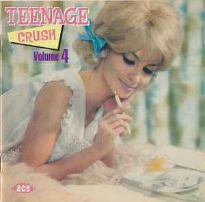 Various ‎– Teenage Crush Volume 4 CD